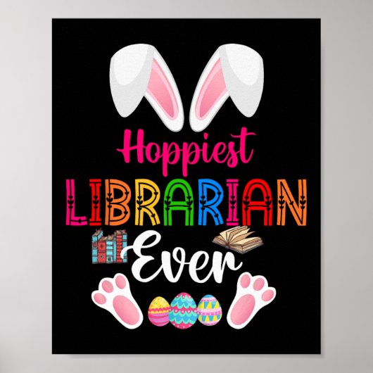 Hoppiest Librarian Ever Costume Bunny Easter Choco Poster (Voorkant)