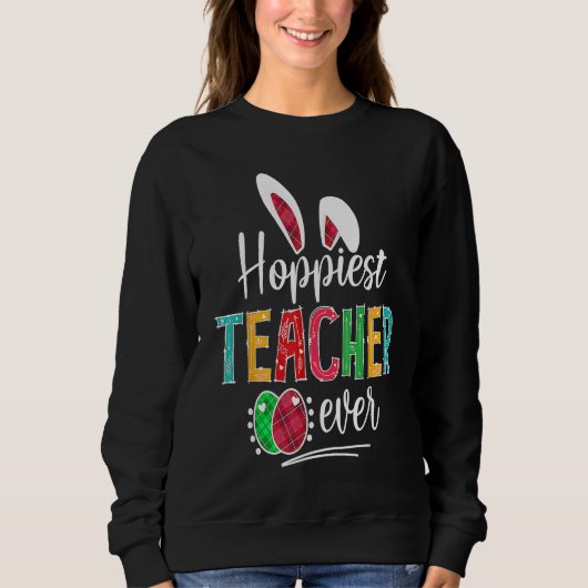 Hoppiest Teacher Ever Bunny Ears Buffalo Plaid Eas Trui (Voorkant)