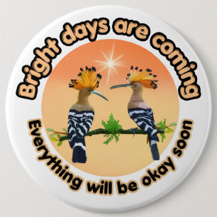 Hopvolle Zonsopgang Hoppen Vogels - Heldere Dagen Ronde Button 6,0 Cm