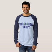 HOR$E$HOW DADDY T-SHIRT (Voorkant volledig)