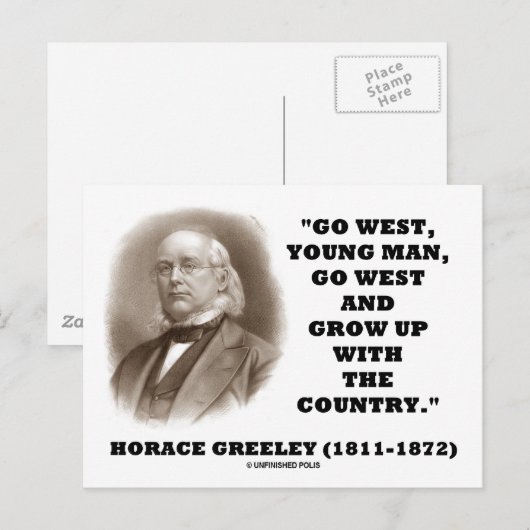 Horace Greeley Go West Young Man Go West Briefkaart (Voorkant / Achterkant)