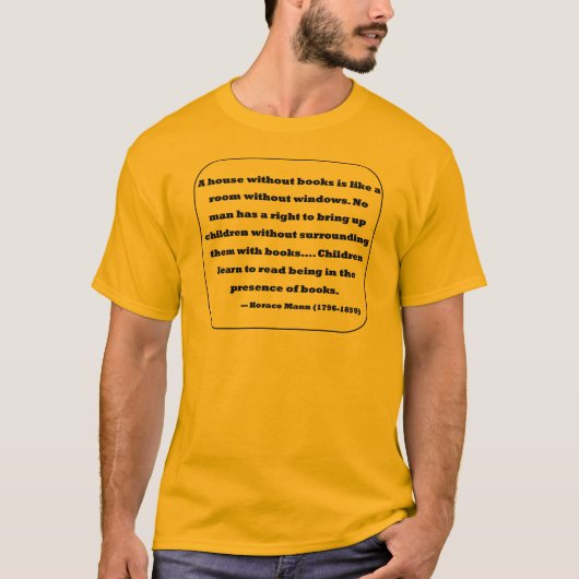 Horace Mann-citaat T-shirt (Voorkant)