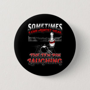 Horen 10-pins lachen Fun Bowling Ronde Button 5,7 Cm