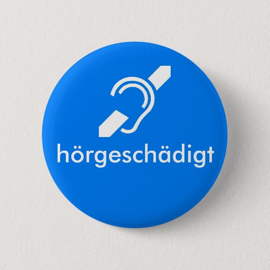 hörgeschädigt German - Hearing Impayed Ronde Button 5,7 Cm (Voorkant)