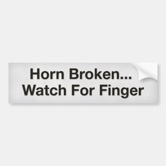 Horn Broken ... Bumpersticker (Voorkant)