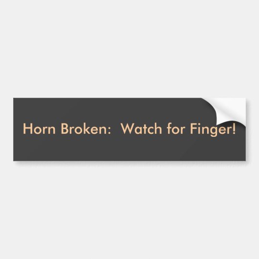 Horn Broken:  Let op Vinger! Bumpersticker (Voorkant)