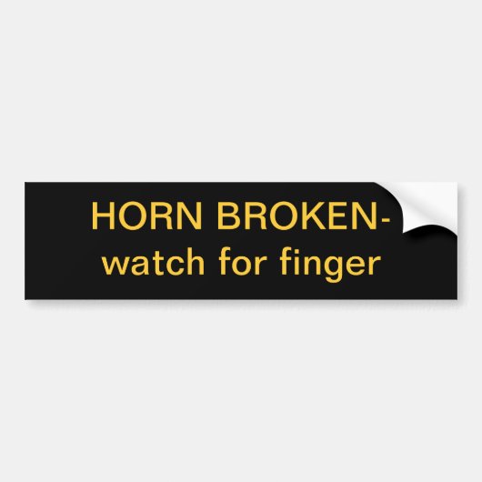 Horn Broken Watch for Finger Bumpersticker (Voorkant)