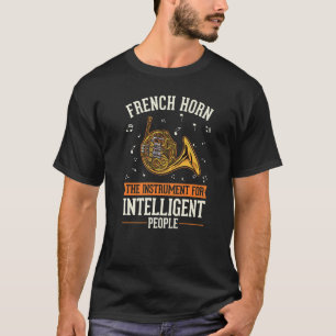 Horn French Horn Player Horn T-shirt