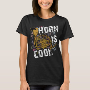 Horn is coole Franse hornorkest marchingband h T-shirt