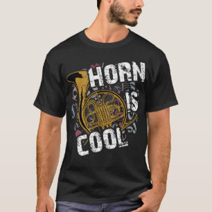 Horn is coole Franse hornorkest marchingband h T-shirt