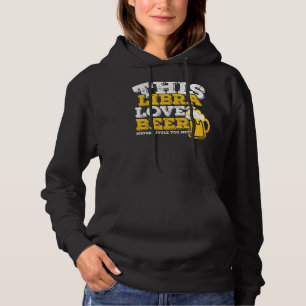 Horoscoop Weegschaal Zodiac Sign Loves Bier Hoodie