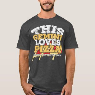 Horoscope Zodiac Sign Gemini houdt van Pizza T-Shi T-shirt