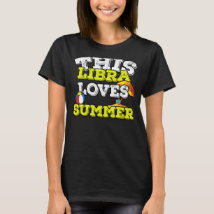 Horoscope Zodiac Sign Libra Loves Summer T-shirt
