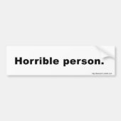 HORRIBELE PERSOON Bumpersticker (Voorkant)