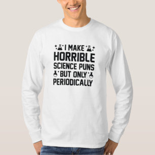 Horrible Science Puns T-shirt