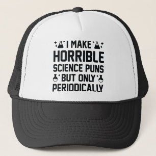Horrible Science Puns Trucker Pet