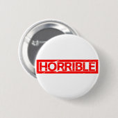Horrible Stamp Ronde Button 5,7 Cm (Voorkant /achterkant)