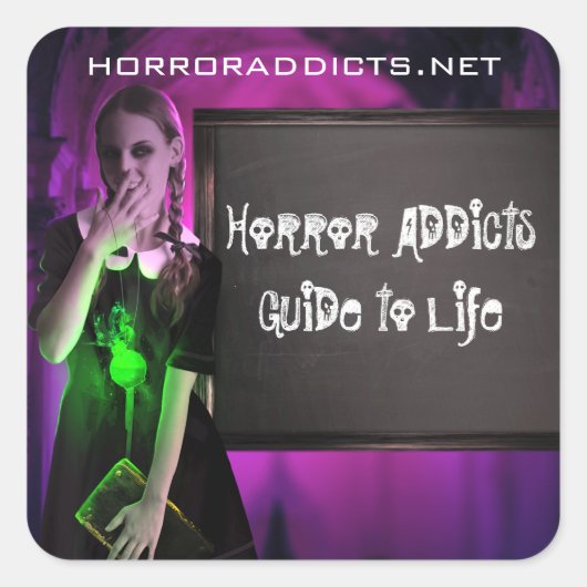 Horror Addicts Guide to Life Vierkante Sticker (Voorkant)