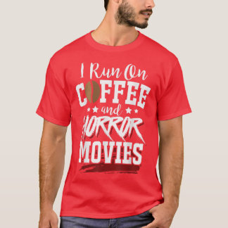 Horror Fans Horror Nerds loopt op koffie en horror T-shirt