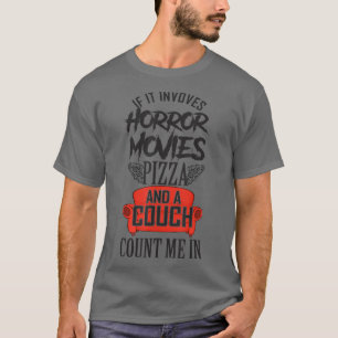Horror film pizza en een couchfamilie filmavond t-shirt