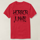 Horror Junkie T-shirt (Design voorkant)