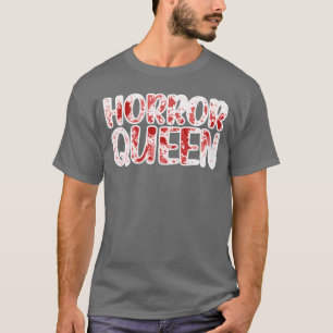 Horror Koningin Films Fan grappig T-shirt