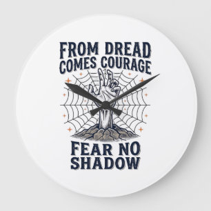 Horror Motivatie T-shirt Met Ondead Courage Quote Grote Klok