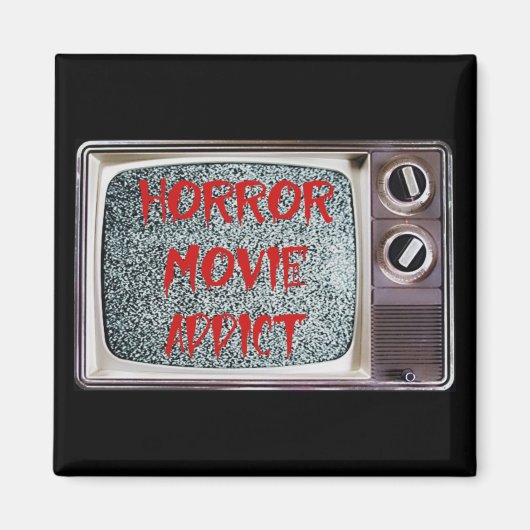 Horror Movie Addict Magneet (Voorkant)