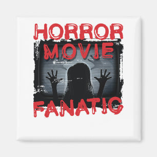 Horror Movie Fanatic Scary Films Magneet