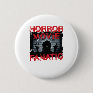 Horror Movie Fanatic Scary Films Ronde Button 5,7 Cm