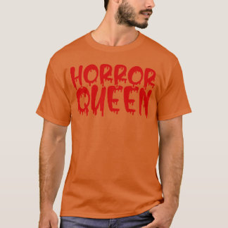 Horror Queen-cadeau voor Horrorfilm-liefhebbers Ho T-shirt