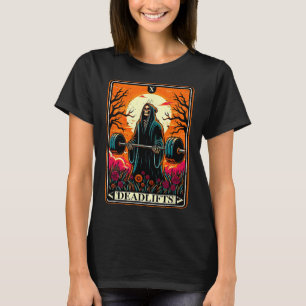 Horror Tarot Kaart Deadlifts De Death Gym Workout T-shirt