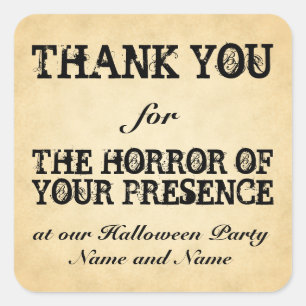 Horror van je aanwezigheid. Halloween Party Favor Vierkante Sticker