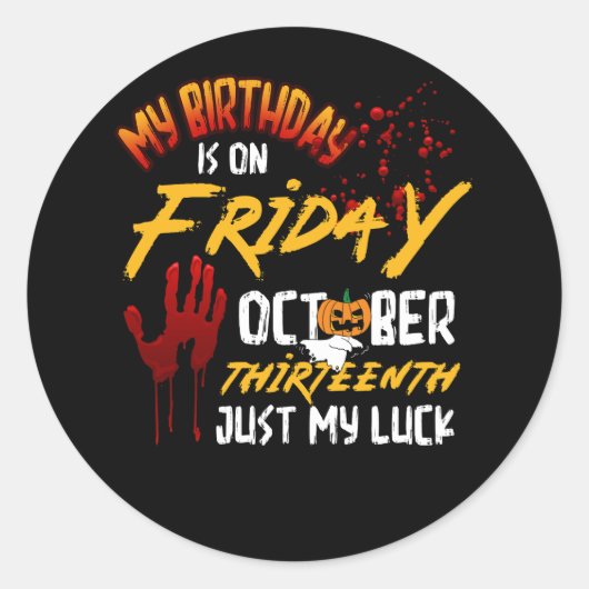 Horror Verjaardag 13e vrijdag Dertiende Halloween  Ronde Sticker (Voorkant)