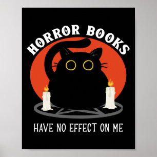 Horrorboeken hebben geen effect op mij - zwarte ka poster