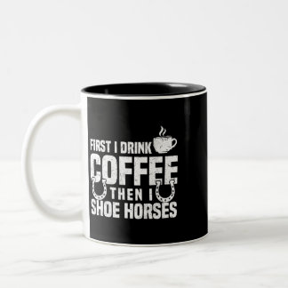 Horse Drink Coffee Shoe Horses Funny Farrier Coffe Tweekleurige Koffiemok