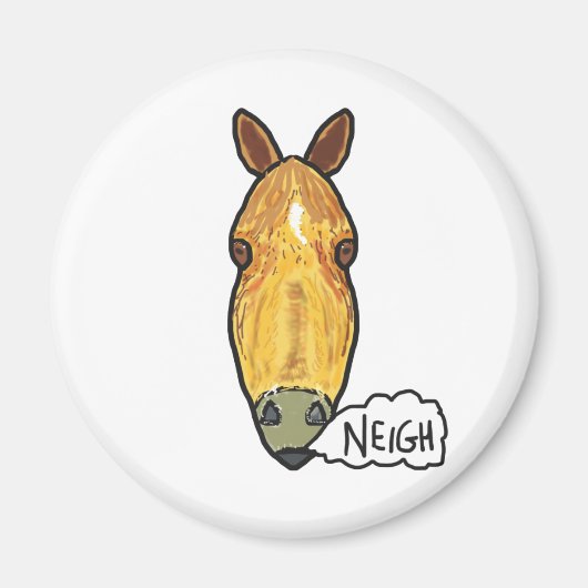 Horse Face Neigh Magneet (Voorkant)