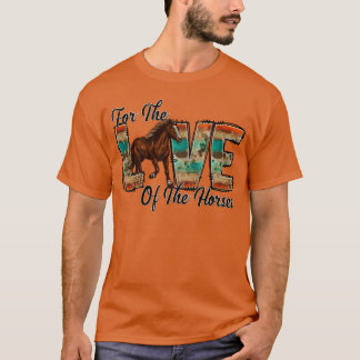 Horse Fan Forhe Love Othe Horses Pony Equine retro T-shirt
