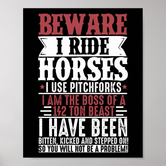 Horse Lover Equestrian Riding Beware I Ride Horses Poster (Voorkant)