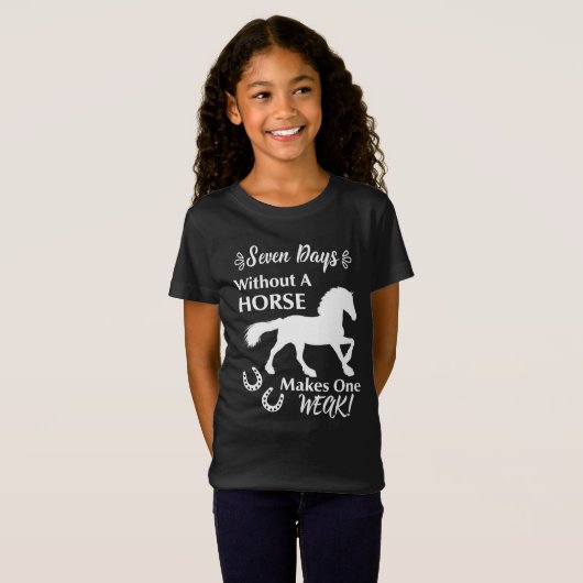 Horse Lovers Funny Quote Graphic T-shirt (Voorkant volledig)