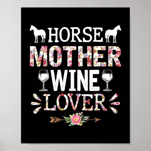 Horse Moederdag Horse Moeder Wijn Lover Poster (Voorkant)