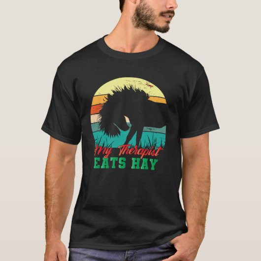 Horse My Therapist Eats Hay T-shirt (Voorkant)