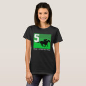 Horse Racing  5 Saddle Cloth Number Five Green Sad T-shirt (Voorkant volledig)