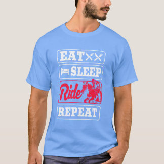 Horse Racing Jockey Eat Sleep Ride Horse Repeat Fu T-shirt