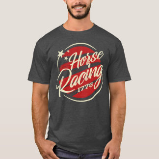 Horse Racinghe Quote Paardenrenpaarden grappig T-shirt