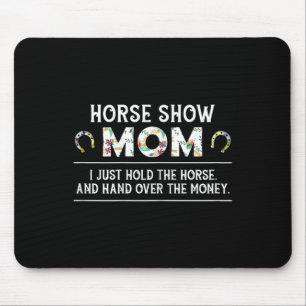 Horse Show Mom Funny Paardrijden Lady Equestr Muismat
