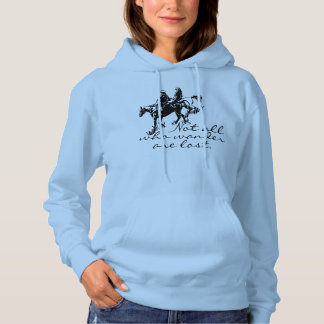 Horse Trail Rider Niet iedereen die de ander verli Hoodie