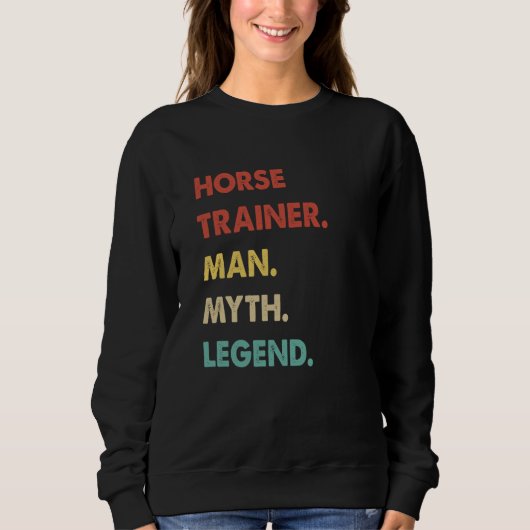 Horse Trainer Man Myth Legend 1 Trui (Voorkant)