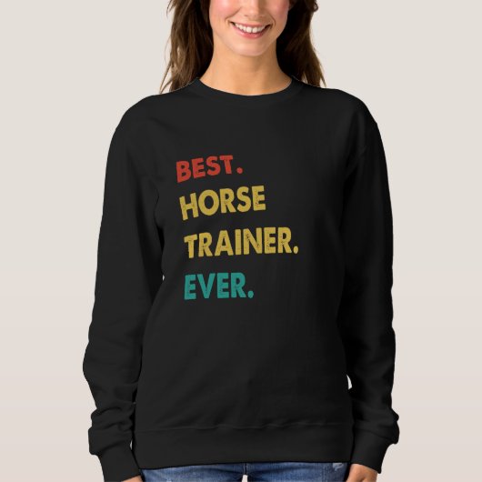 Horse Trainer Retro Best Horse Trainer Ever Trui (Voorkant)