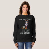 Horse What Day Is Today Who Cares I'm Retired Trui (Voorkant volledig)